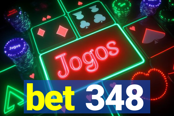 bet 348